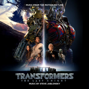 Transformers: The Last Knight - Steve Jablonksy