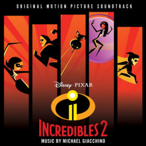 Michael Giacchino - Incredibles 2